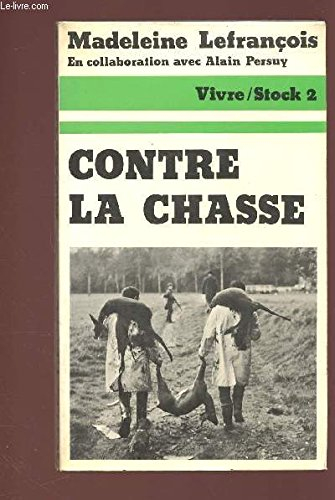 contre la chasse