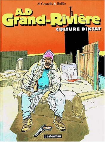 AD Grand-Rivière. Vol. 2. Culture Diktat