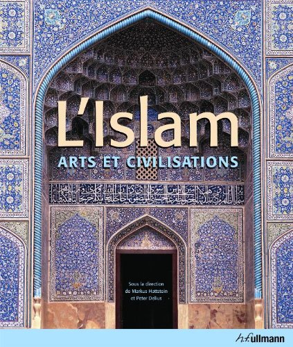 L'islam : arts et civilisations