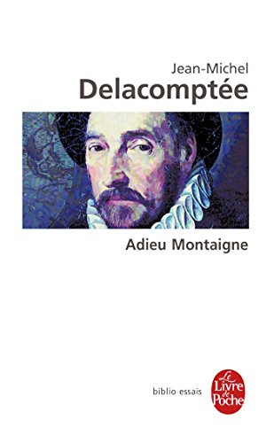 Adieu Montaigne