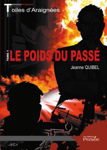 Le Poids du Passe