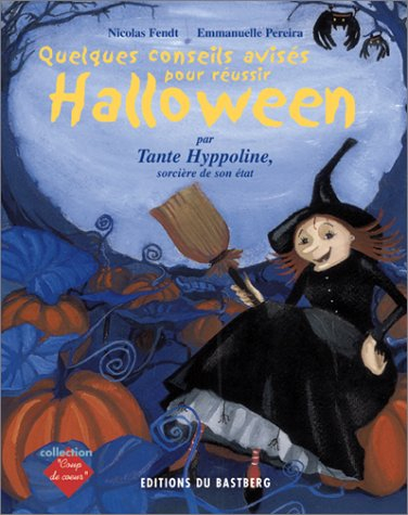 Quelques conseils pour réussir Halloween