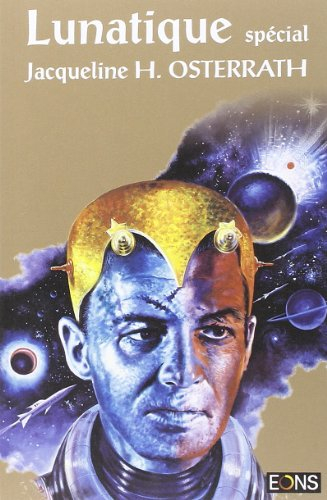 Lunatique, hors série. Spécial Jacqueline H. Osterrath