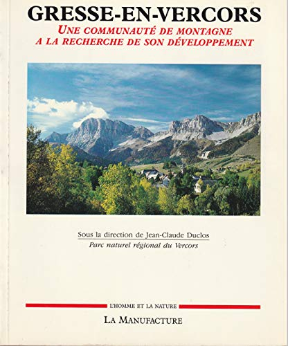 Gresse-en-Vercors : une communauté de montagne à la recherche de son développement