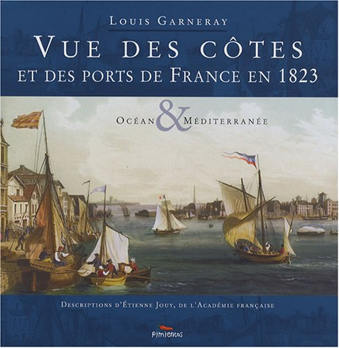 Vue des côtes et des ports de France en 1823