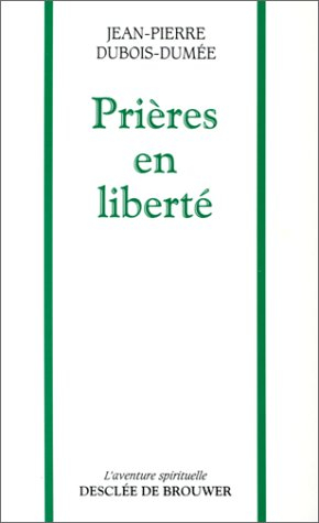 Prières en liberté