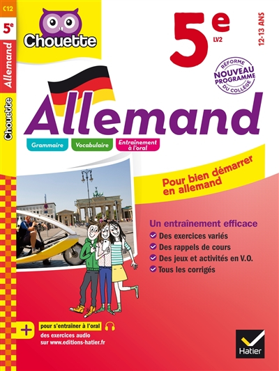 Allemand, 5e LV2, 12-13 ans : grammaire, vocabulaire, entraînement à l'oral : nouveau programme, réf