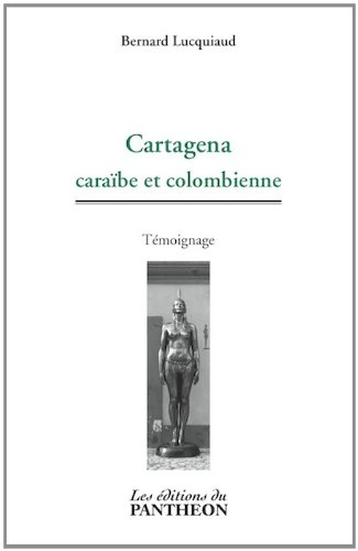 Cartagena: caraïbe et colombienne