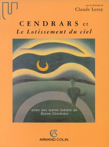 Cendrars et Le lotissement du ciel