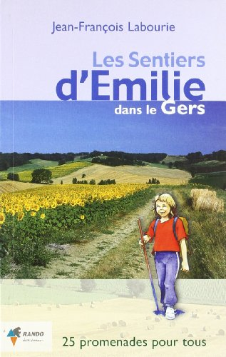 Les sentiers d'Emilie dans le Gers