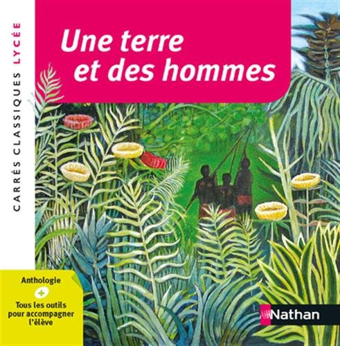 Une terre et des hommes : anthologie