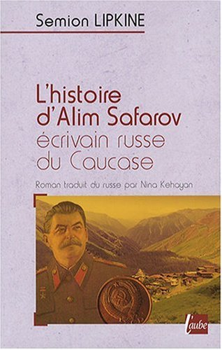 L'histoire d'Alim Safarov, écrivain russe du Caucase