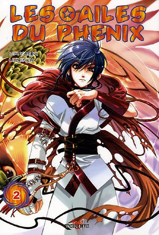 Les ailes du Phénix. Vol. 2