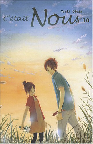 C'était nous. Vol. 10