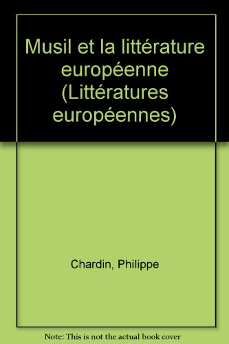 Musil et la littérature européenne