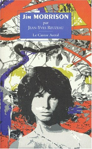 Jim Morrison ou Les portes de la perception