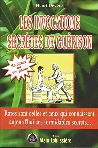 les invocations secrétes de guérison