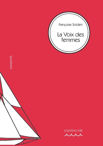 La voix des femmes : Olympe de Gouges, Hubertine Auclert, Marguerite Durand, Madeleine Pelletier : l