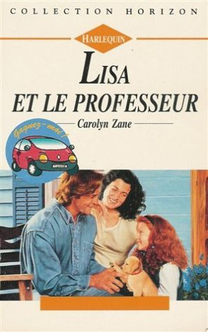 lisa et le professeur : collection : harlequin horizon n, 1369