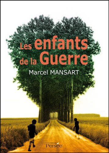 les enfants de la guerre