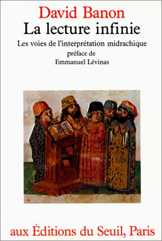 La Lecture infinie : les voies de l'interprétation midrachique