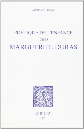 Poétique de l'enfance chez Marguerite Duras