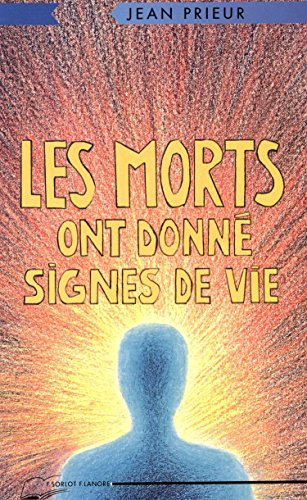 Les morts ont donné signe de vie