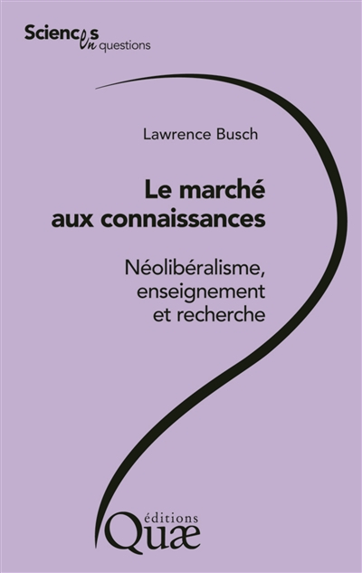 Le marché aux connaissances : néolibéralisme, enseignement et recherche : conférence-débat, Cirad, M