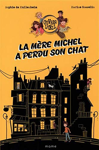 Ouvrez l'oeil. Vol. 1. La mère Michel a perdu son chat