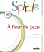 Spirale, n° 89. A fleur de peau