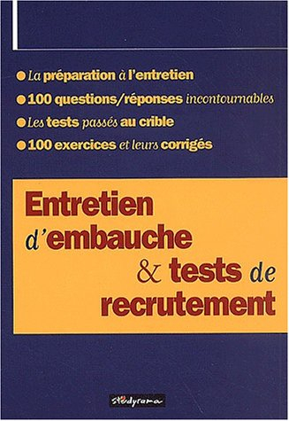 Entretien d'embauche et tests de recrutement