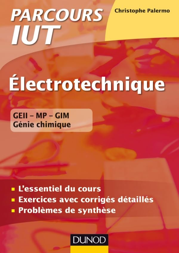 Electrotechnique : GEII, MP, GIM, génie chimique