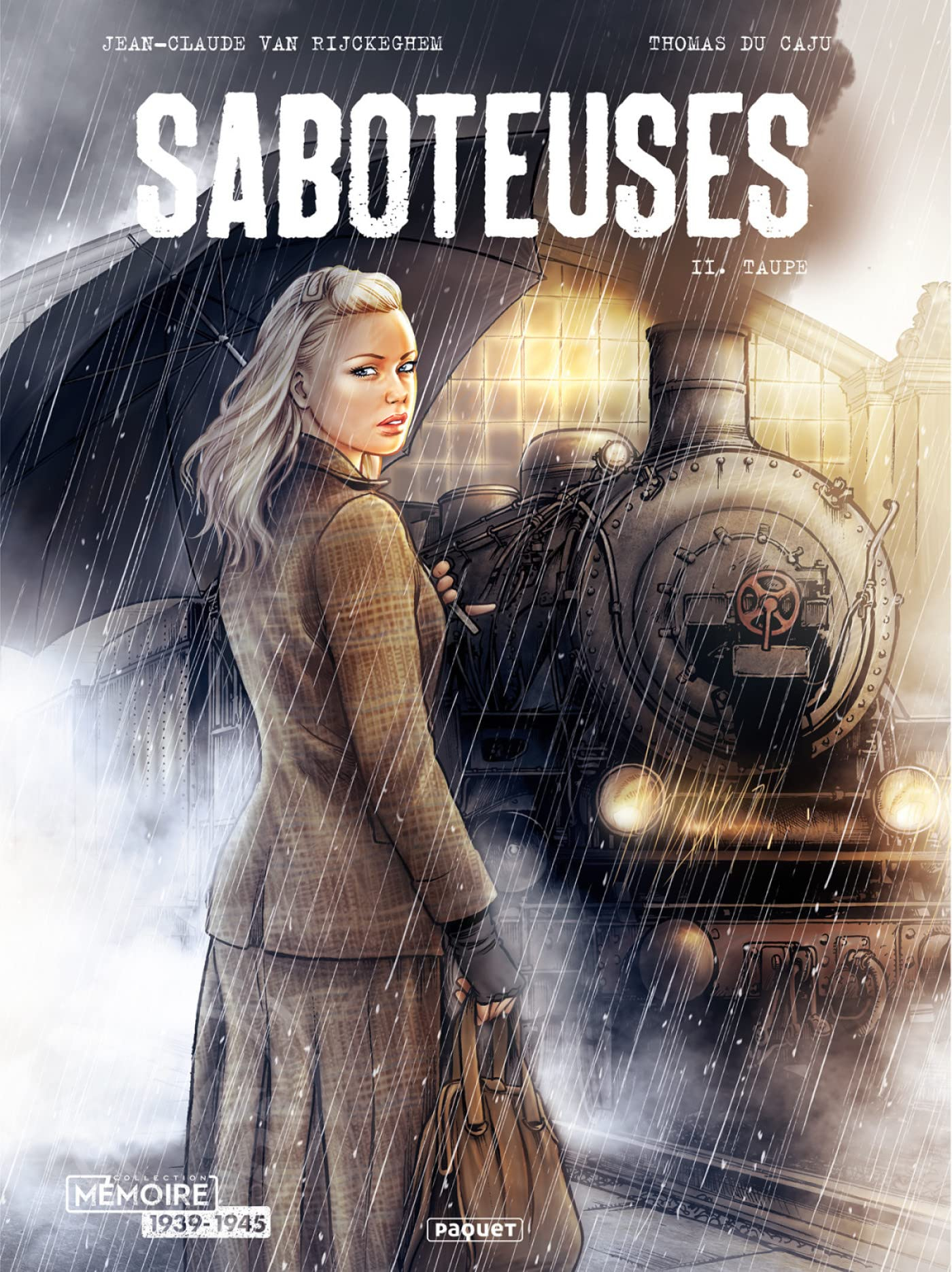 Saboteuses. Vol. 2. Taupe