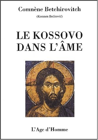 Le Kossovo dans l'âme