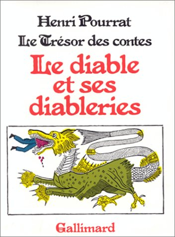 Le Trésor des contes. Vol. 1. Le Diable et ses diableries