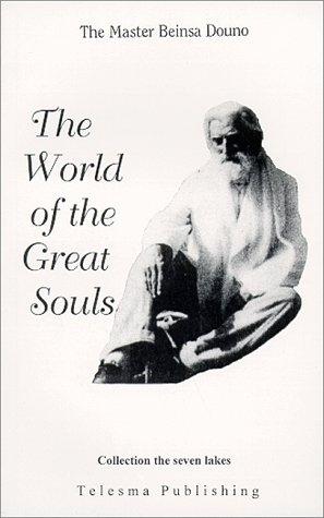 Le monde des grandes âmes