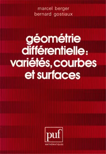 Géométrie différentielle, variétés, courbes et surfaces