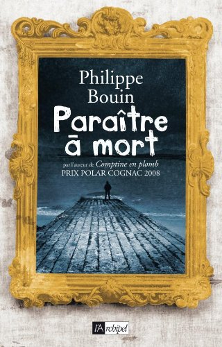 Paraître à mort