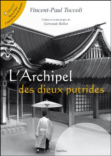 l'archipel des dieux putrides