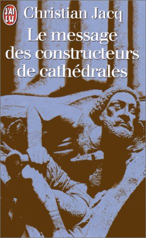 le message des constructeurs de cathédrales