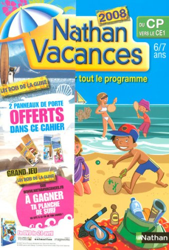 Nathan vacances 2008, du CP vers le CE1 : 6-7 ans : pour réviser tout le programme