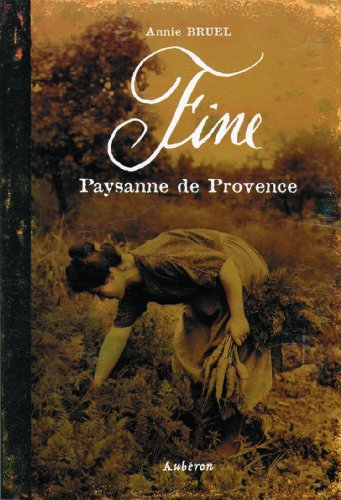 Fine, paysanne de Provence