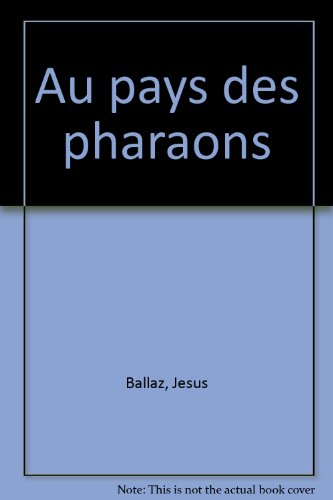 Au pays des pharaons