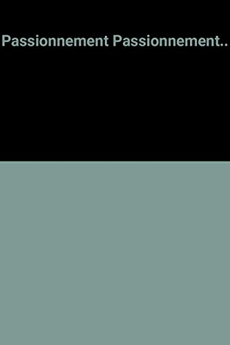 Passionnément : 3 romans