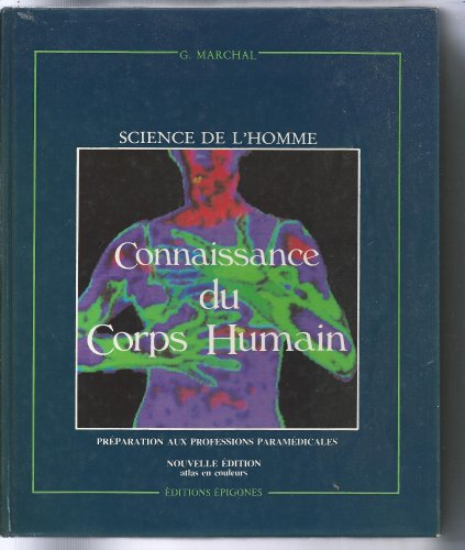 connaissance du corps humain : préparation aux professions paramédicales