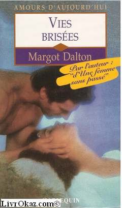 vies brisées (amours d'aujourd'hui)