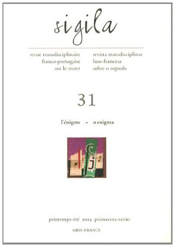 Sigila, n° 31. L'énigme. O enigma