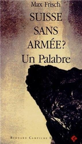 Suisse sans armée ? : un palabre