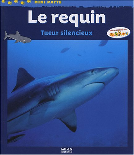 Le requin : tueur silencieux