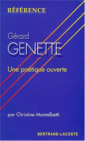 Gérard Genette, une poétique ouverte